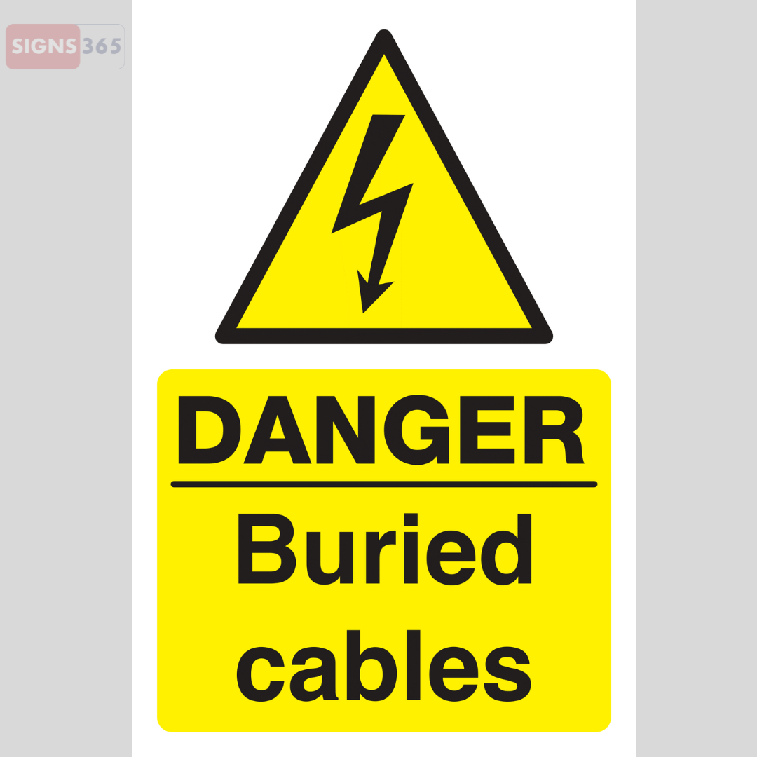 Danger Buried Cables Sign – Underground Hazard Warning