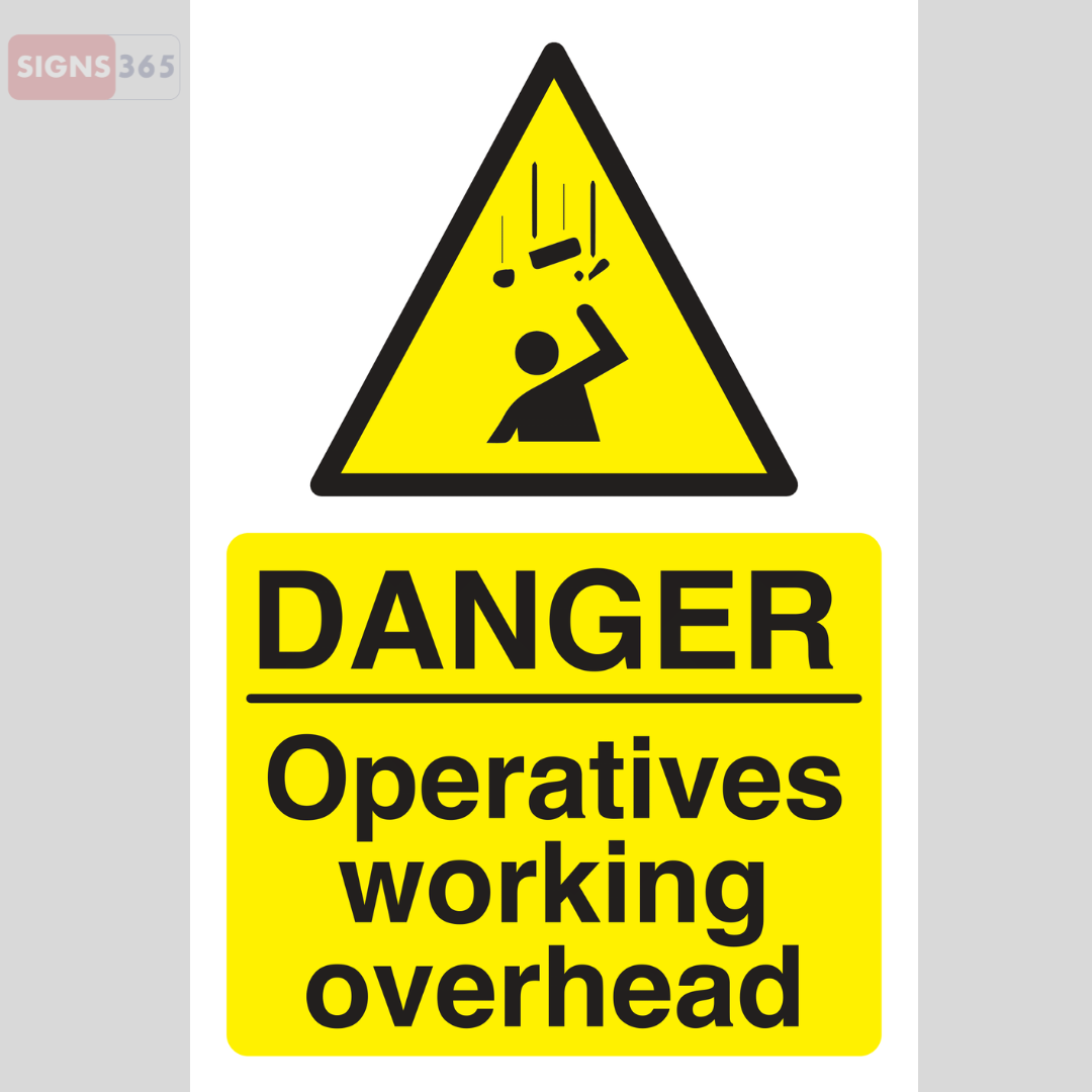 Danger Operatives Working Overhead Sign – Workplace Safety Notice