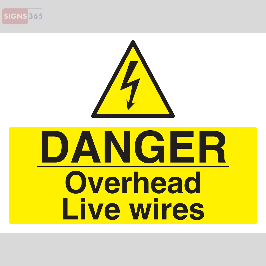Danger Overhead Live Wires Sign – Electrical Safety Warning