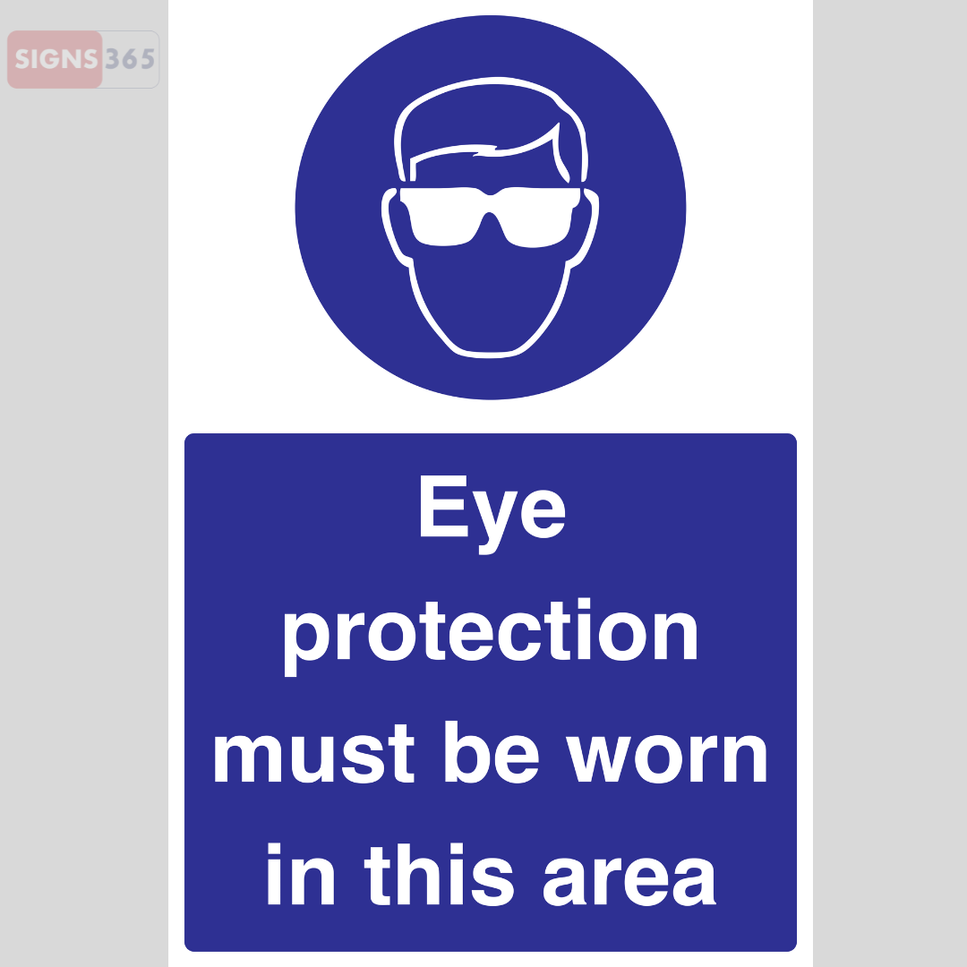 Eye Protection Must Be Worn – Mandatory PPE Safety Sign