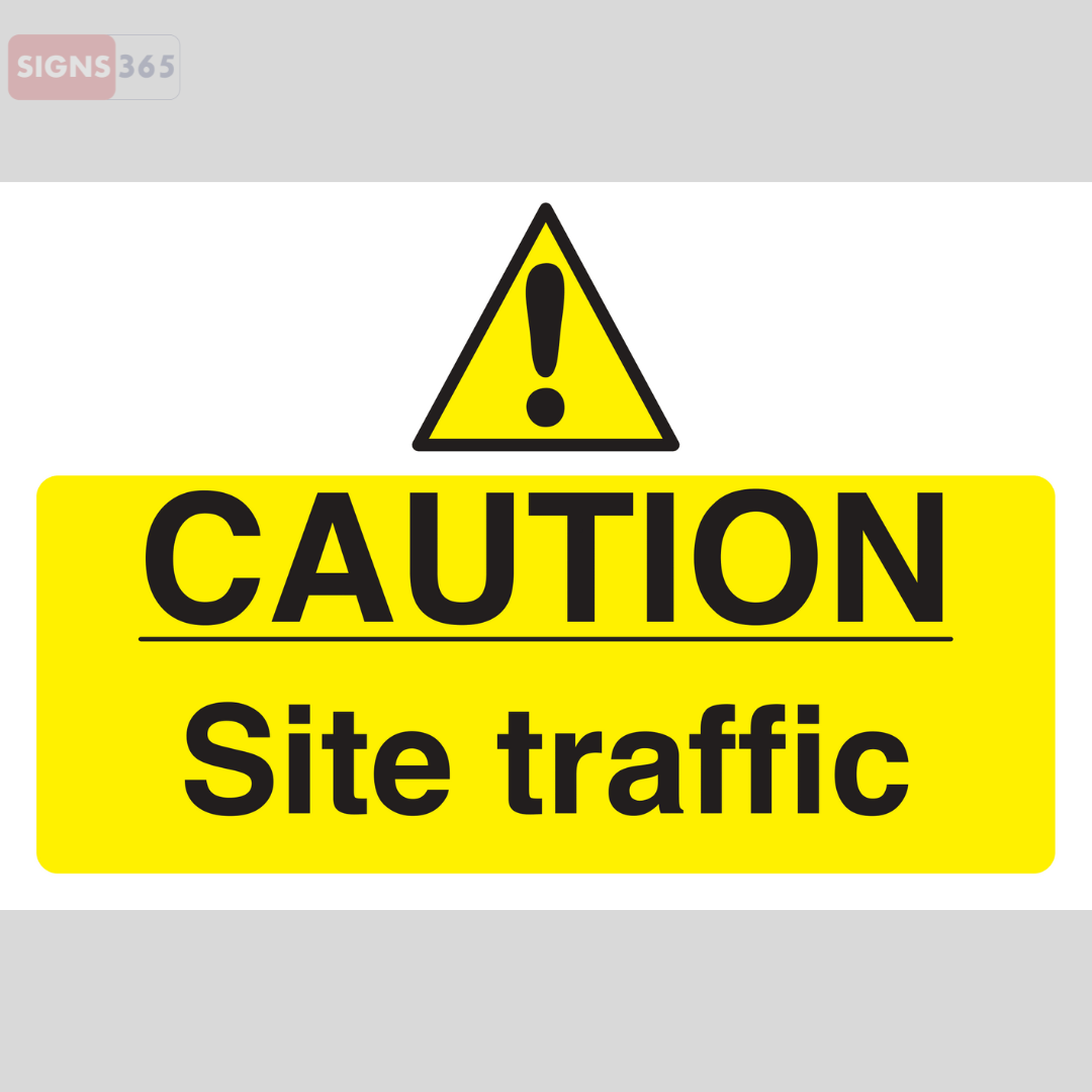 Caution Site Traffic Sign – Construction & Workplace Safety