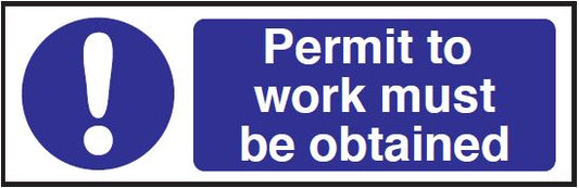 Permit to Work Must Be Obtained – Safety Compliance Sign